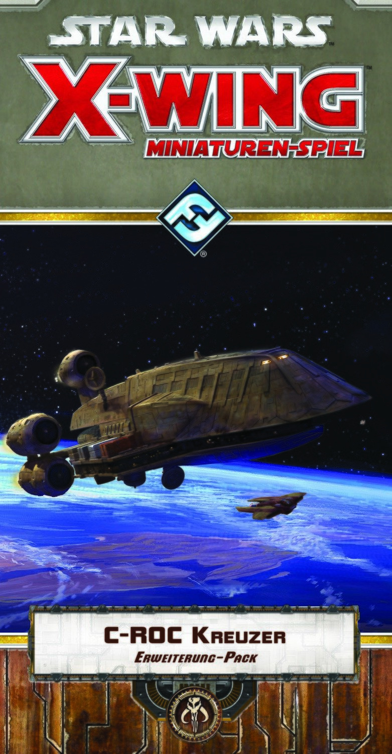 Star Wars: X-Wing - C-ROC Kreuzer • Erweiterung-Pack DEUTSCH