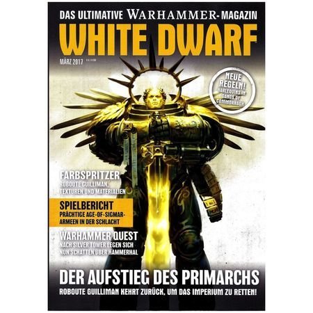 White Dwarf März 2017 (Deutsch) - Games Workshop White Dwarf März 2017 (Deutsch) - Games Workshop