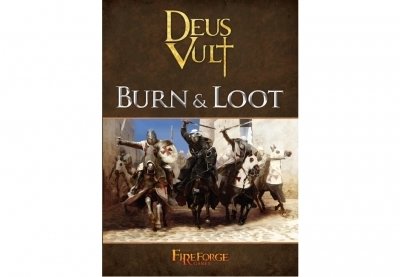 Deus Vult - Burn and Loot Deus Vult - Burn and Loot
