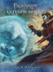 Frostgrave: Ulterior Motives (English) - Osprey/Northstar
