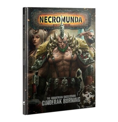 Necromunda: The Aranthian Succession – Cinderak Burning (Englisch) - Games Workshop
