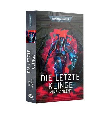 Die Letzte Klinge (Paperback) - Deutsch Black Library - Games Workshop
