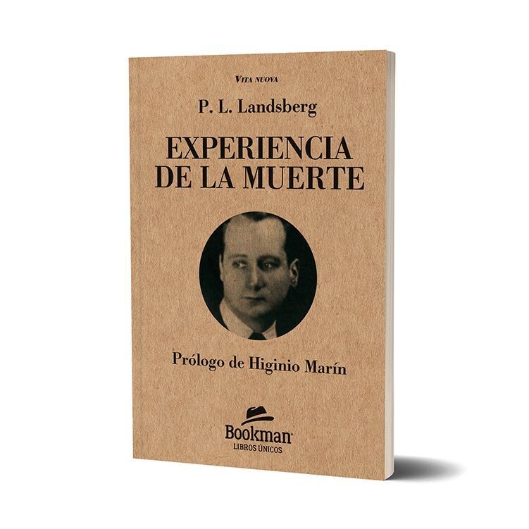 EXPERIENCIA DE LA MUERTE. P.L. Landsberg. PRÓLOGO DE HIGINIO MARÍN. 100 Ejemplares numerados.