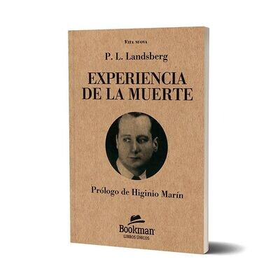 EXPERIENCIA DE LA MUERTE. P.L. Landsberg. PRÓLOGO DE HIGINIO MARÍN. 100 Ejemplares numerados.