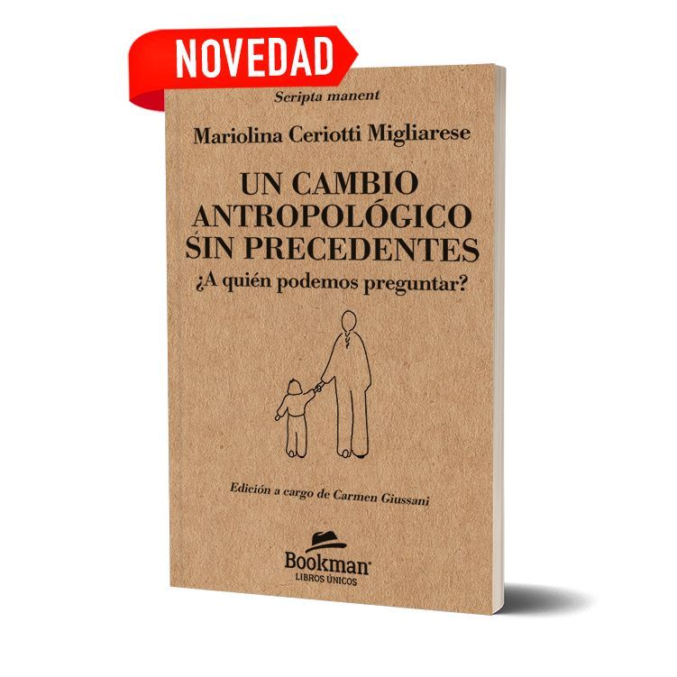 UN CAMBIO ANTROPOLÓGICO SIN PRECEDENTES. Mariolina Ceriotti. Edición numerada a cargo de Carmen Giussani.