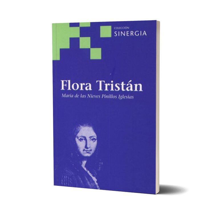 Flora Tristán. Mª de las Nieves Pinillos Iglesias