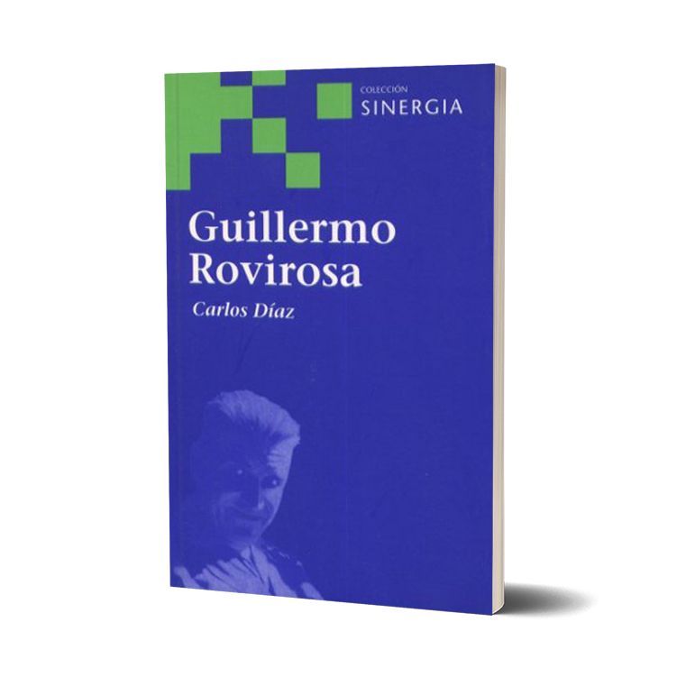 Guillermo Rovirosa. Carlos Díaz