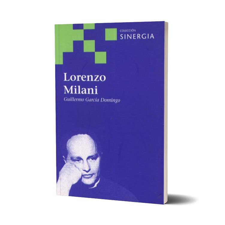 Lorenzo Milani. Guillermo García Domingo