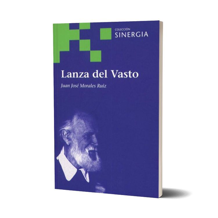 Lanza del Vasto. Juan José Morales