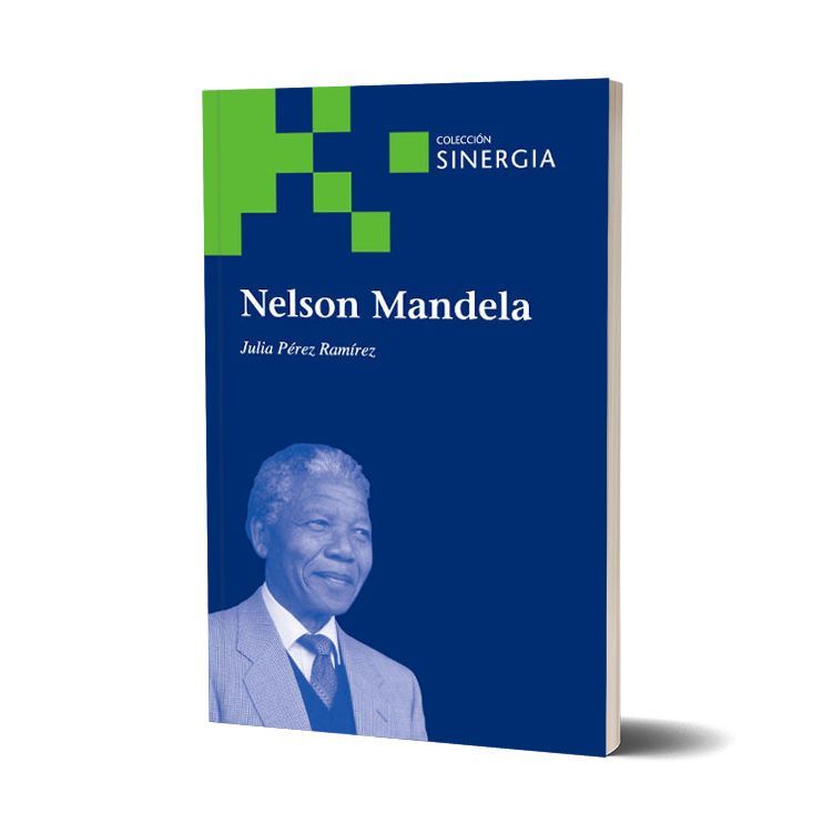 Nelson Mandela. Julia Pérez Ramírez
