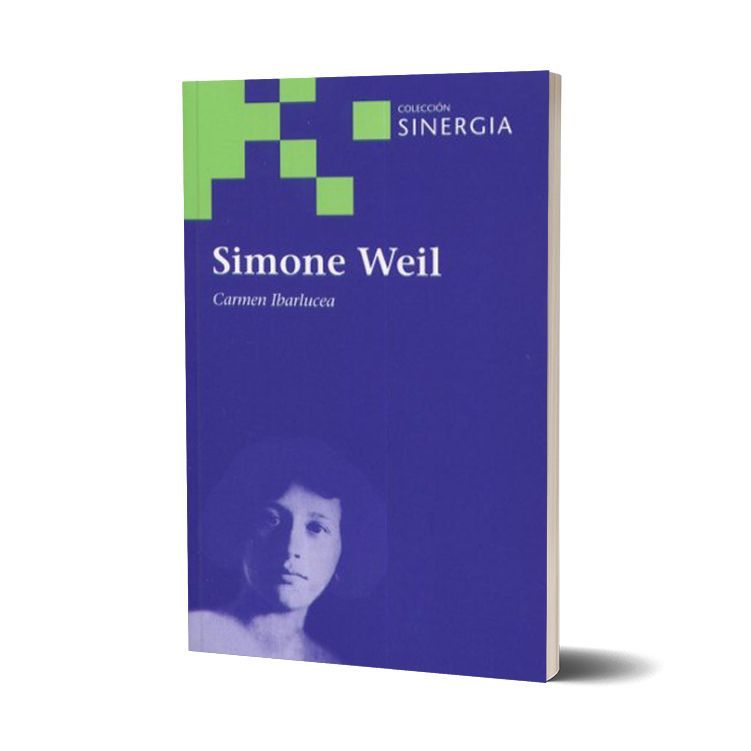 Simone Weil. Carmen Ibarlucea