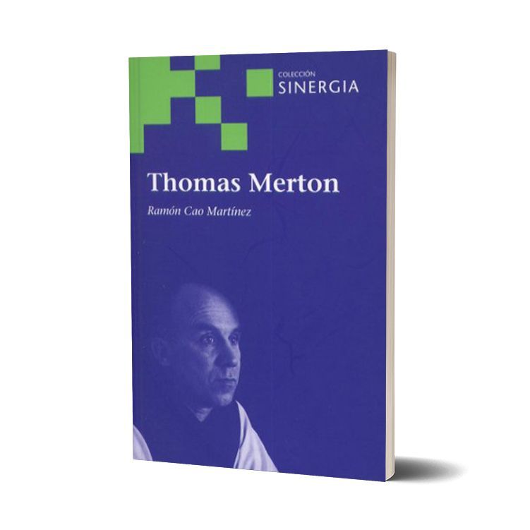 Thomas Merton. Ramón Cao Martínez