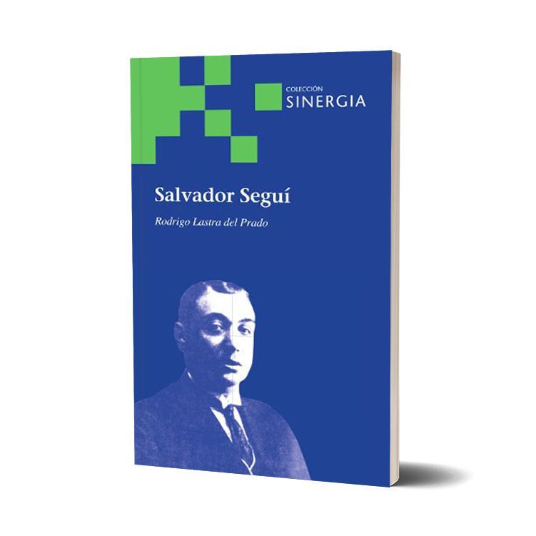 Salvador Seguí. Rodrigo Lastra del Prado