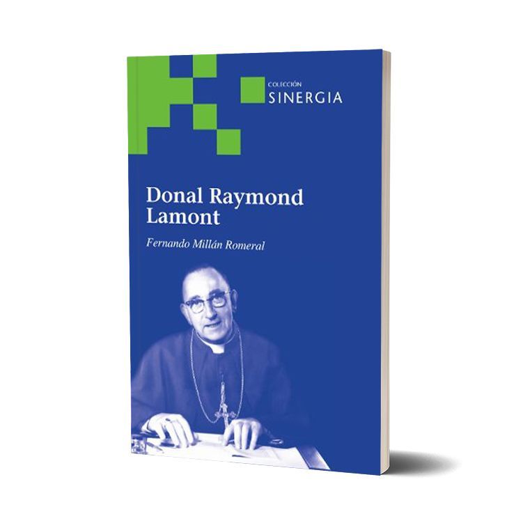 Donal Raymond Lamont. Un obispo contra el apartheid. Fernando Millán Romeral