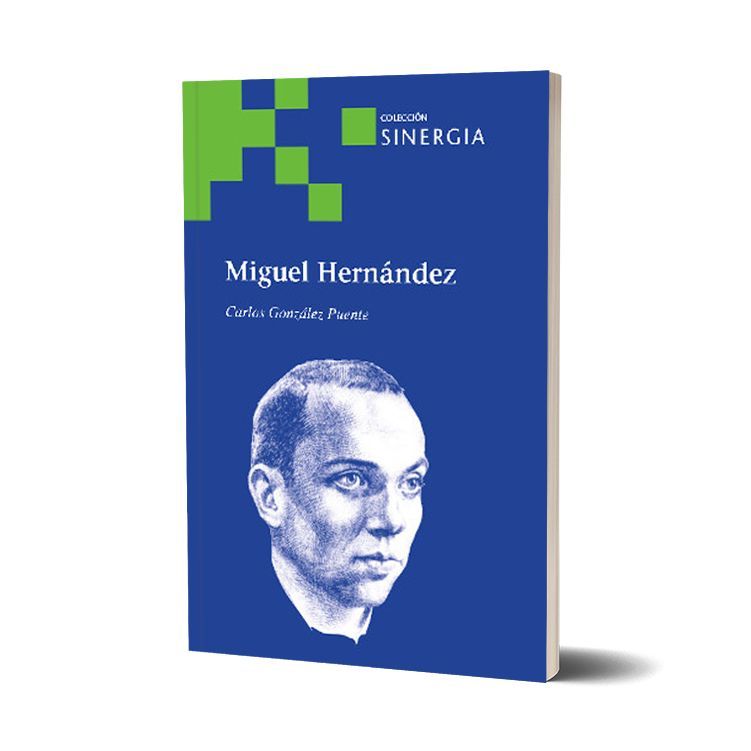 Miguel Hernández. Carlos González Puente