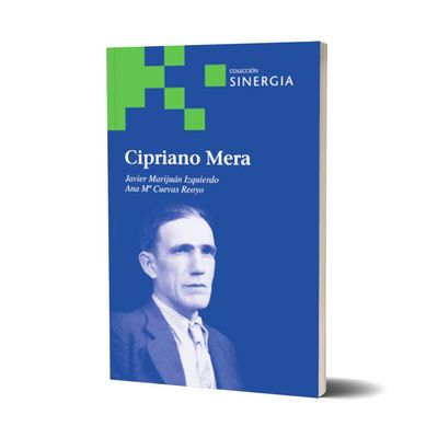 Cipriano Mera. Javier Marijuán Izquierdo, Ana Mª Cuevas Reoyo
