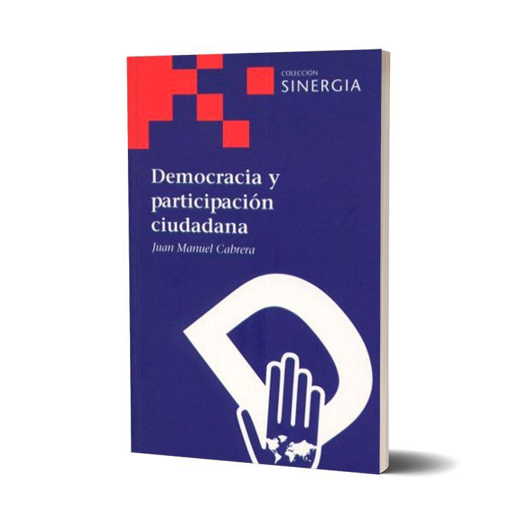 Democracia y participación ciudadana. Juan Manuel Cabrera Santana