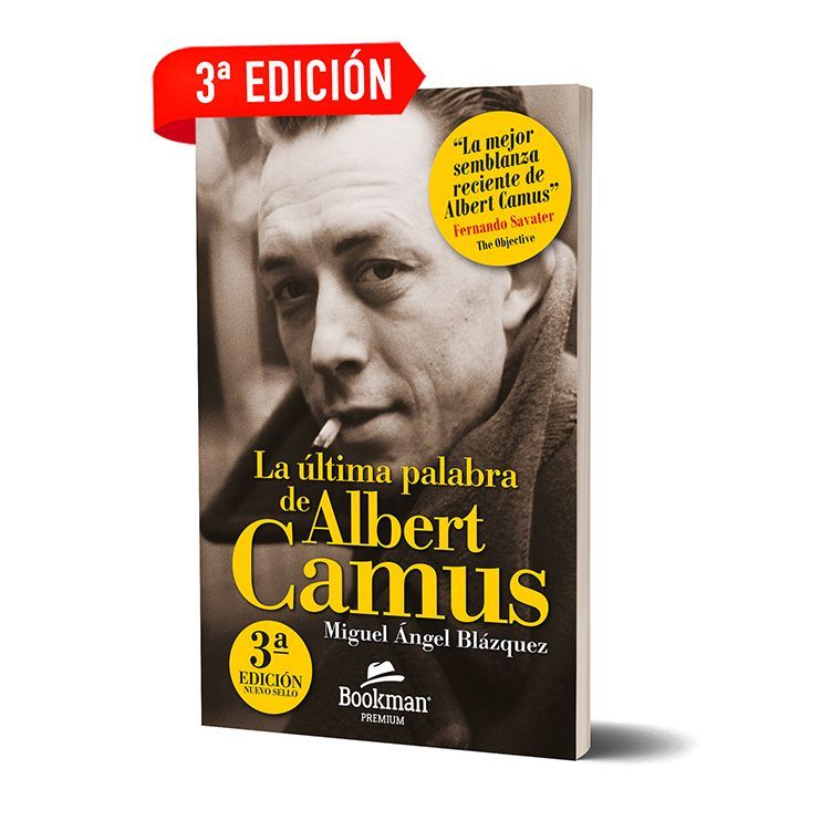 LA ÚLTIMA PALABRA DE ALBERT CAMUS. PRÓXIMO LANZAMIENTO 3ª ED