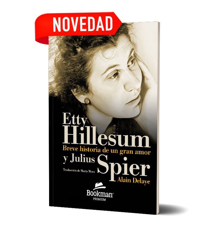 ETTY HILLESUM Y JULIUS SPIER. Alain Delaye