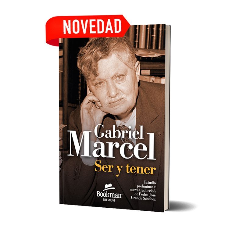 SER Y TENER. Gabriel Marcel