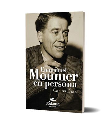 EMMANUEL MOUNIER, EN PERSONA. Carlos Díaz