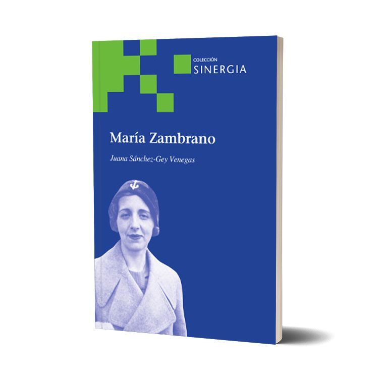 María Zambrano. Juana Sánchez-Gey Venegas