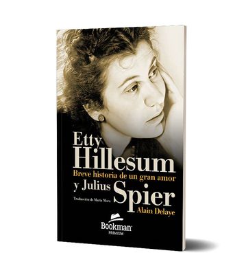ETTY HILLESUM Y JULIUS SPIER. Alain Delaye