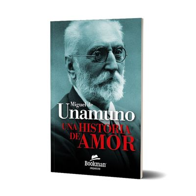UNA HISTORIA DE AMOR. Miguel de Unamuno UNA HISTORIA DE AMOR. Miguel de Unamuno