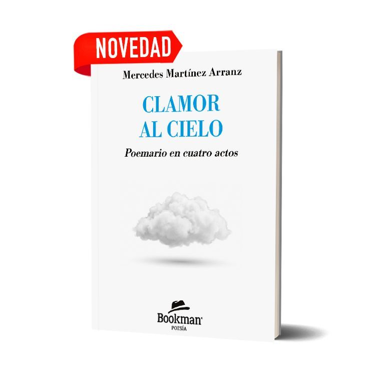 CLAMOR AL CIELO. Mercedes Martínez Arranz