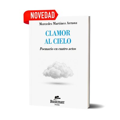 CLAMOR AL CIELO. Mercedes Martínez Arranz CLAMOR AL CIELO. Mercedes Martínez Arranz