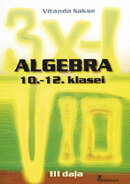Algebra 10.–12. klasei. III daļa. Algebras pamatkurss