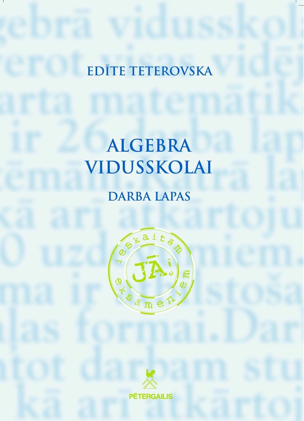 Algebra vidusskolai. Darba lapas. E-grāmata.