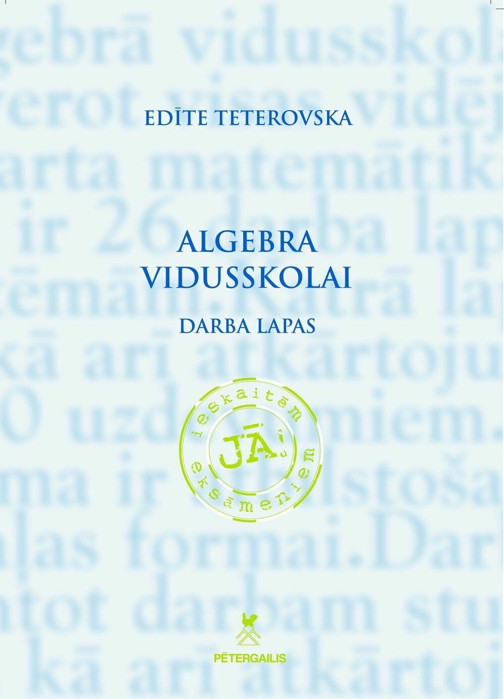 Algebra vidusskolai. Darba lapas. E-grāmata