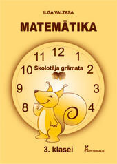 Matemātika 3.klasei. Skolotāja grāmata.