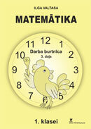 Matemātika 1.klasei. Darba burtnīca 3.daļa.