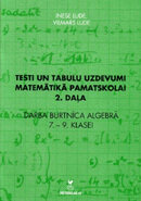 Testi un tabulu uzdevumi pamatskolai. II daļa. DB algebrā 7.–9. klasei
