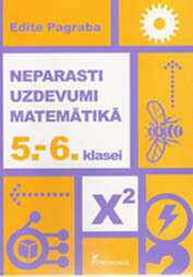 Neparasti uzdevumi matemātikā 5.- 6.klasei