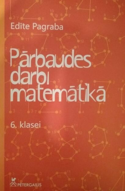 Pārbaudes darbi matemātikā 6.klasei, elektroniskā grāmata