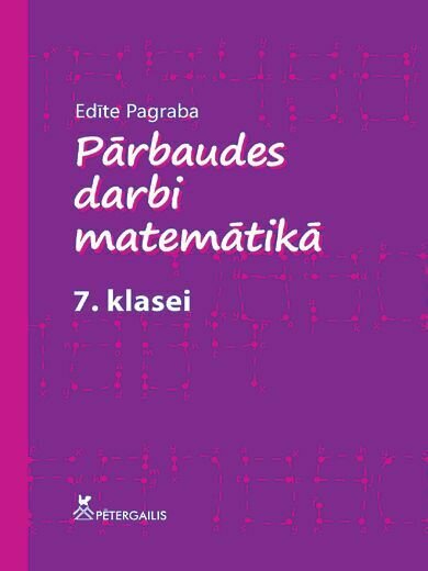 Pārbaudes darbi matemātikā 7. klasei, elektroniskā grāmata