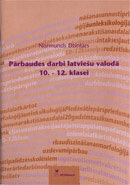 Pārbaudes darbi latviešu valodā 10.–12. klasei.