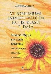 Vingrinājumi latviešu valodā 10.-12.kl. 2. daļa
