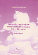 Integrētie vingrinājumi mazākumtautību skolām 10.–12.klasei. DL (Darba lapas nav pieejamas)