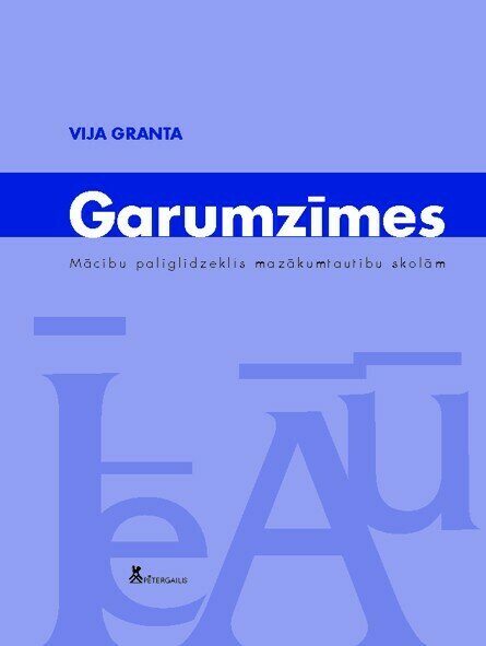 Garumzīmes.Mācību palīglīdzeklis mazākumtautību skolām