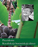 Prezidente Karaliskajā botāniskajā dārzā