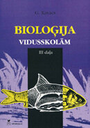 Bioloģija vidusskolām. III daļa. Mācību grāmata
