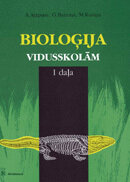 Bioloģija vidusskolām. I daļa. Mācību grāmata