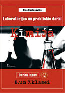 Laboratorijas un praktiskie darbi ķīmijā 8.–9. klasei. Darba lapas.