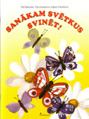 Sanākam svētkus svinēt ! Svētku scenāriji pirmsskolai.