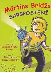 Mārtins Bridžs sargpostenī