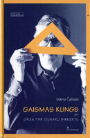 Gaismas kungs jeb sāga par Gunaru Birkertu. Grāmata nav pieejama.